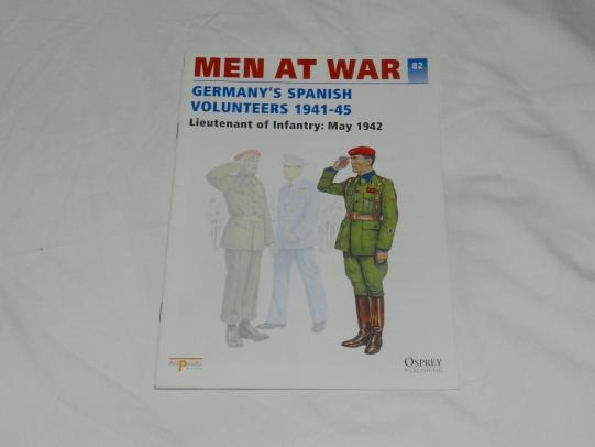 Men At War Germany's Spanish Volunteers 1941-45