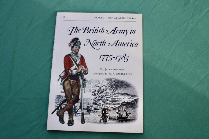 Men At War The British Army in North America 1775-1783