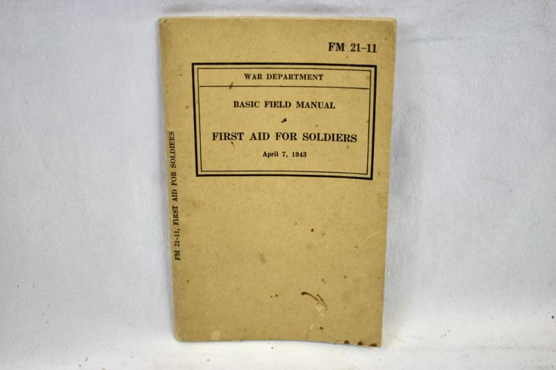 U.S. Armed Forces FM21-11 First Aid Manual